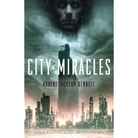 City of Miracles: Book 3 of the Divine Cities Trilogy