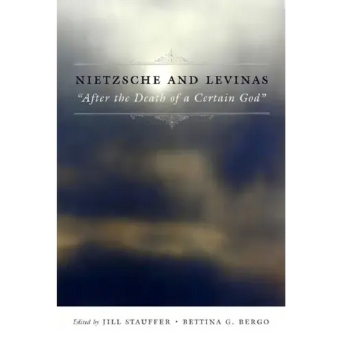 Nietzsche and Levinas: 