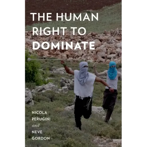 The Human Right to Dominate