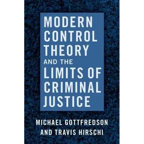Modern Control Theory and the Limits of Criminal Justice