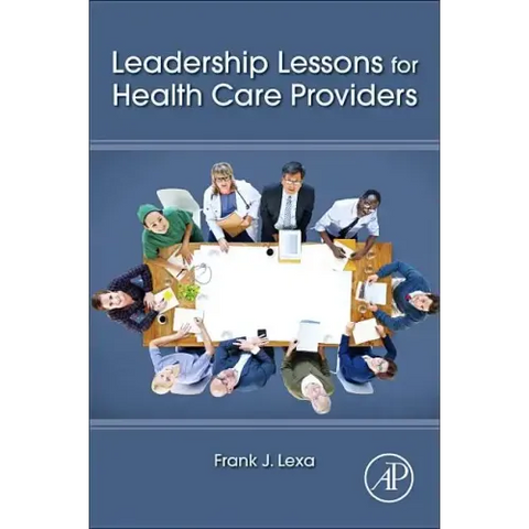 Leadership Lessons for Health Care Providers
