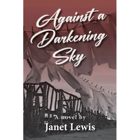 Against a Darkening Sky