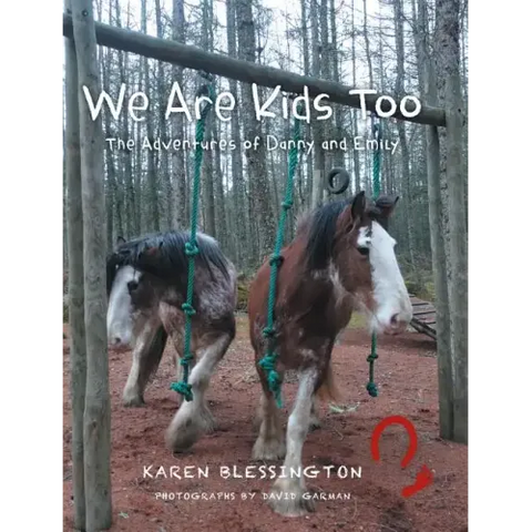 We Are Kids Too: The Adventures of Danny and Emily