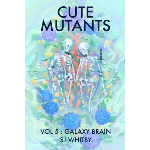 Cute Mutants Vol 5: Galaxy Brain