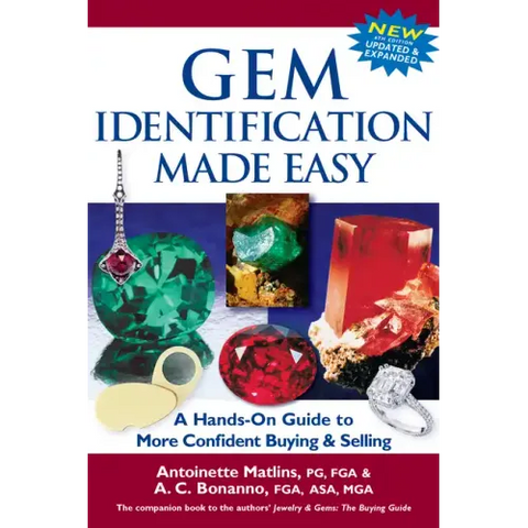 Gem Identification Made Easy (6th Edition): A Hands-On Guide to More Confident Buying & Selling