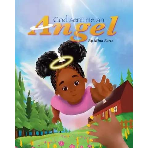 God Sent Me an Angel