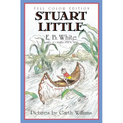 Stuart Little: Full Color Edition