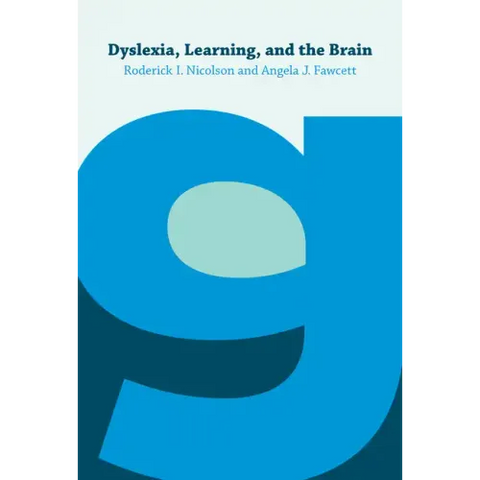 Dyslexia, Learning, and the Brain