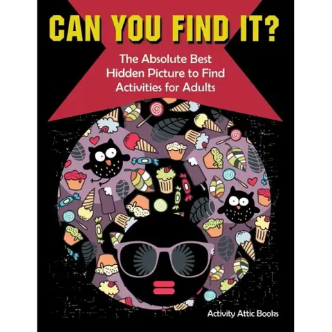 Can You Find it? The Absolute Best Hidden Picture to Find Activities for Adults