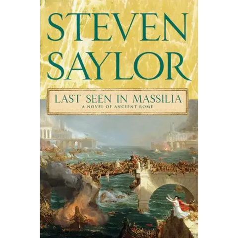 Last Seen in Massilia: A Novel of Ancient Rome