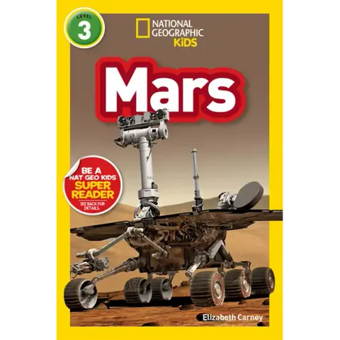 Mars (National Geographic Kids Readers, Level 3)