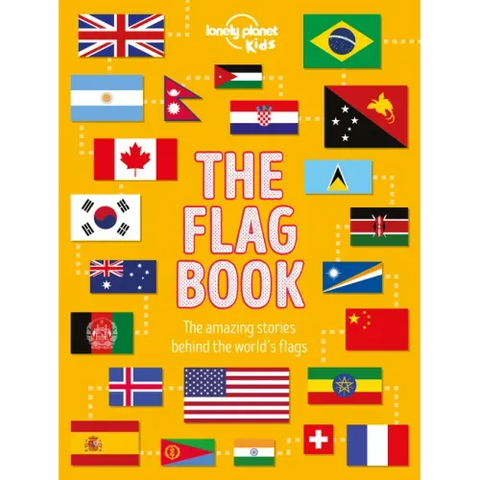 Lonely Planet Kids the Flag Book