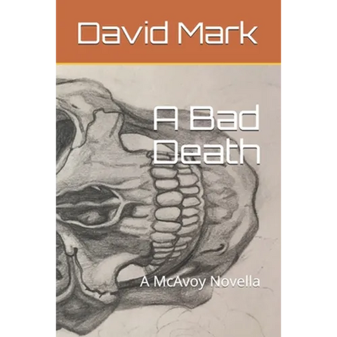 A Bad Death: A McAvoy Novella