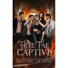 Hell Fae Captive: A Dark Fantasy Romance