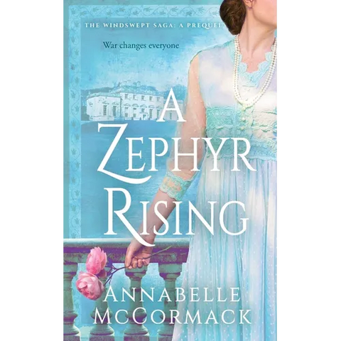 A Zephyr Rising: The Windswept WW1 Saga Prequel Novella