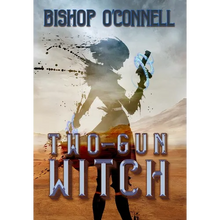 Two-Gun Witch - Hardcover