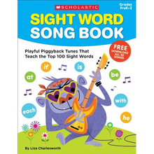 Sight Word Song Book: Playful Piggyback Tunes That Teach the Top 100 Sight Words