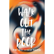 Walk Out the Door