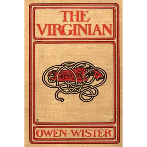 The Virginian: A Horseman of the Plains