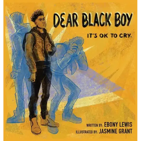 Dear Black Boy: It's Ok to Cry