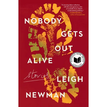 Nobody Gets Out Alive: Stories - Paperback