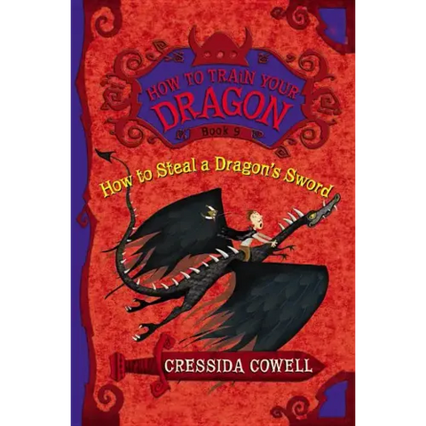 How to Steal a Dragon's Sword: The Heroic Misadventures of Hiccup the Viking