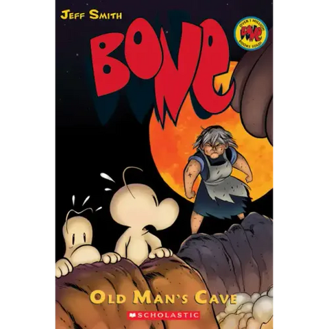 Old Man's Cave: A Graphic Novel (Bone #6): Volume 6