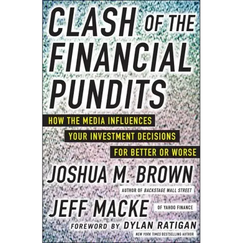 Clash of the Financial Pundits: How the Media Influences Your Investment Decisions for Better or Worse