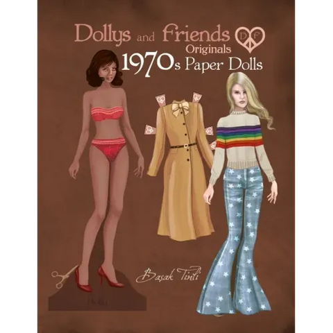 Dollys and Friends Originals 1970s Paper Dolls: Seventies Vintage Fashion Dress Up Paper Doll Collection