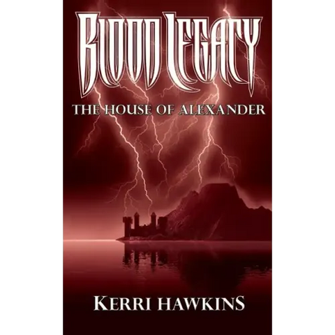 Blood Legacy: The House of Alexander