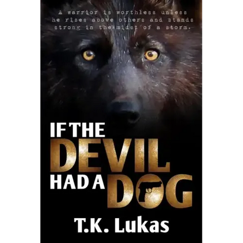 If the Devil Had a Dog