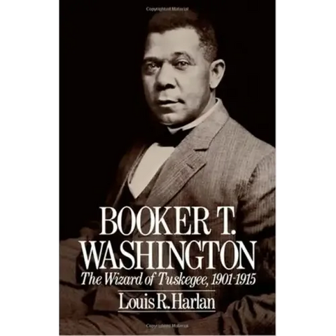 Booker T. Washington: The Wizard of Tuskegee 1901-1915