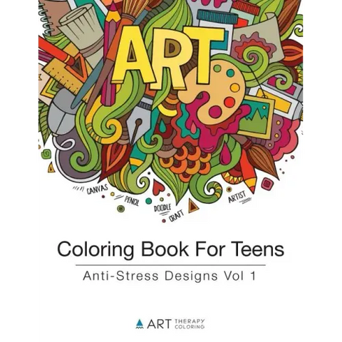 Coloring Book For Teens: Anti-Stress Designs Vol 1