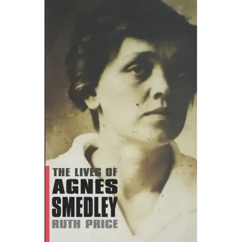 The Lives of Agnes Smedley