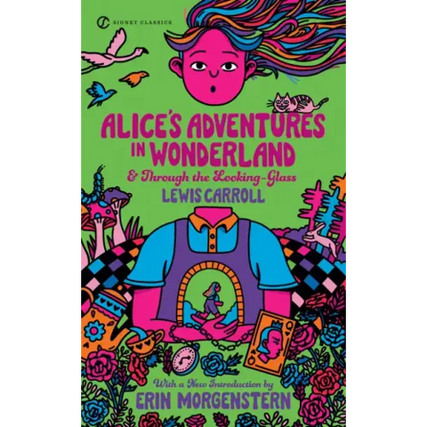 Alice's Adventures in Wonderland and Through the Looking-Glass