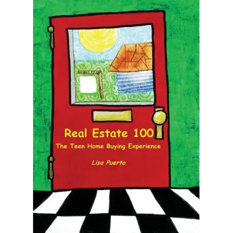 Real Estate 100: The Teen Home Buying Experience
