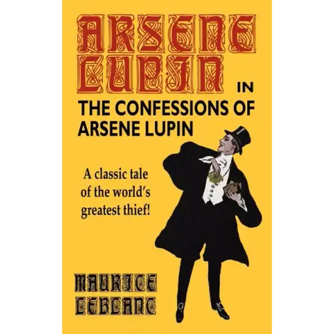 The Confessions of Arsene Lupin