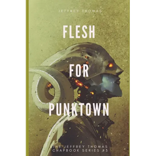 Flesh for Punktown: A Trio of Dark Science Fiction Stories - Paperback