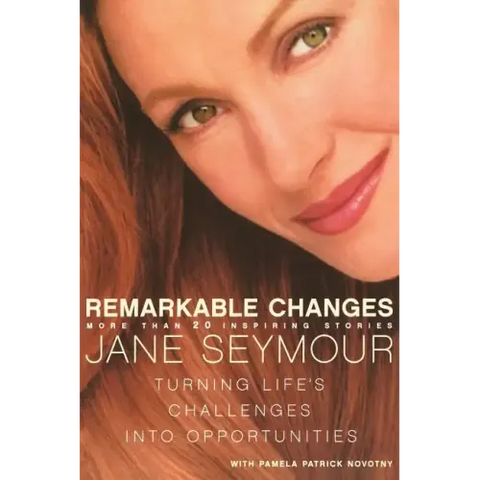 Remarkable Changes: Turning Life's Challenges Into Opportunities