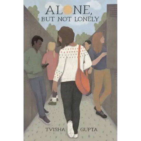 Alone, but Not Lonely