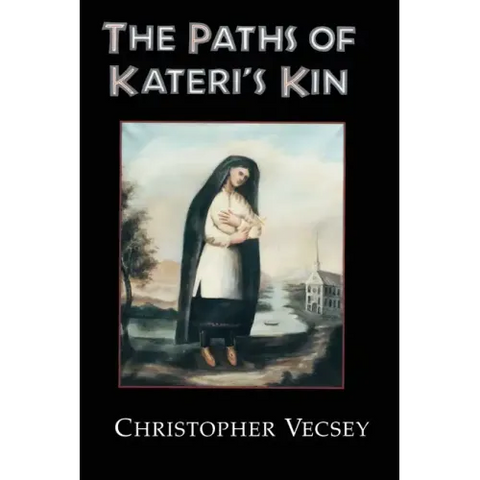 Paths of Kateri's Kin