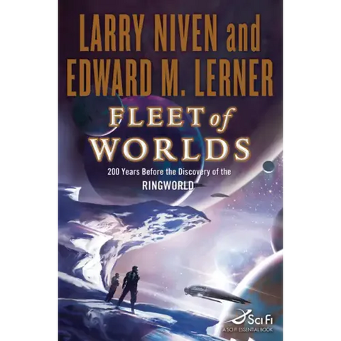 Fleet of Worlds: 200 Years Before the Discovery of the Ringworld