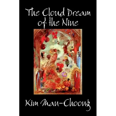The Cloud Dream of the Nine by Kim Man-Choong, Fiction, Classics, Literary, Historical