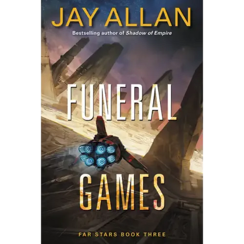 Funeral Games: Far Stars Book Three