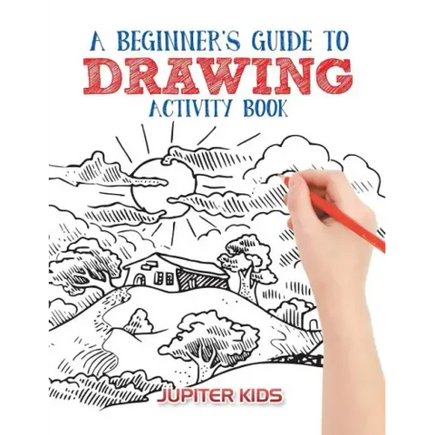 A Beginner's Guide to Drawing Activity Book