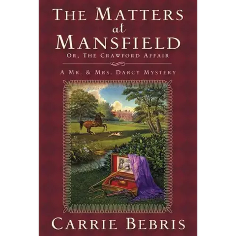 The Matters at Mansfield: Or, the Crawford Affair