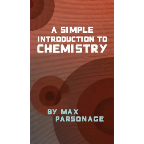 A Simple Introduction to Chemistry