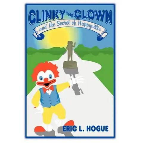 Clinky The Clown and The Secret of Happyville