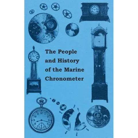 The People and History of The Marine and Pocket Chronometer