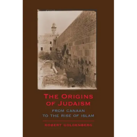 The Origins of Judaism: From Canaan to the Rise of Islam